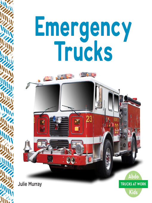 Title details for Emergency Trucks by Julie Murray - Wait list